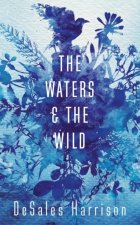 Waters and the Wild