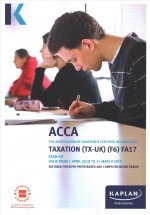 F6 Taxation (FA17) - Exam Kit