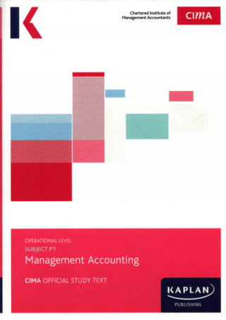 P1 MANAGEMENT ACCOUNTING - Study Text