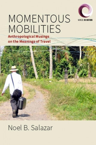 Momentous Mobilities