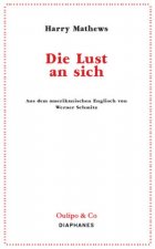 Die Lust an sich