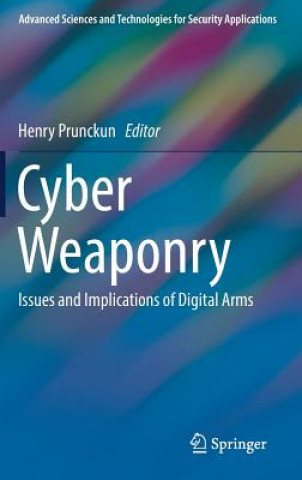 Cyber Weaponry