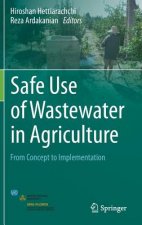 Safe Use of Wastewater in Agriculture