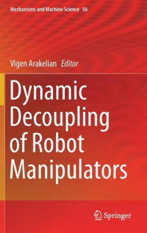 Dynamic Decoupling of Robot Manipulators