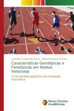 Caracteristicas Genotipicas e Fenotipicas em Atletas Velocistas