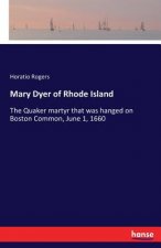 Mary Dyer of Rhode Island