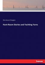 Hunt-Room Stories and Yachting Yarns
