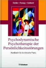 Psychodynamische Psychotherapie der Persönlichkeitsstörungen