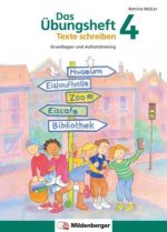 Das Übungsheft Texte schreiben 4. Schuljahr