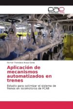 Aplicación de mecanismos automatizados en trenes