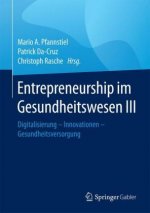 Entrepreneurship im Gesundheitswesen III