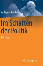 Im Schatten Der Politik