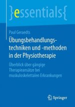 UEbungsbehandlungstechniken Und -Methoden in Der Physiotherapie