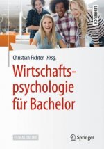 Wirtschaftspsychologie fur Bachelor