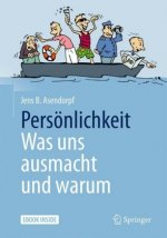 Personlichkeit: was uns ausmacht und warum