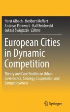 European Cities in Dynamic Competition