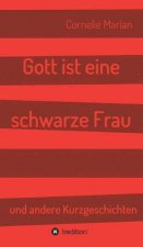 Gott ist eine schwarze Frau