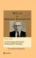 Zur Erinnerung an den Essener Rechtsanwalt Dr. Rosenberg
