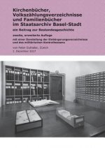 Kirchenbucher, Volkszahlungsverzeichnisse und Familienbucher im Staatsarchiv Basel-Stadt