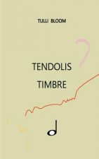 Tendolis Timbre