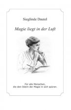 Magie liegt in der Luft