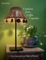Creations from Coffee Capsules