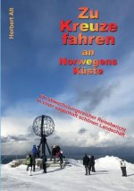 Zu Kreuze fahren an Norwegens Kuste