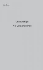 Unbewaltigte NS-Vergangenheit