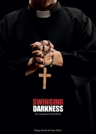 Swinging Darkness