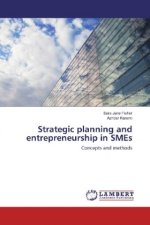 Strategic planning and entrepreneurship in SMEs