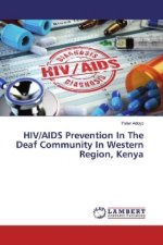 HIV/AIDS Prevention In The Deaf Community In Western Region, Kenya