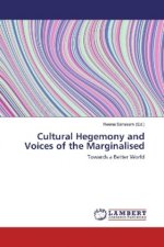 Cultural Hegemony and Voices of the Marginalised