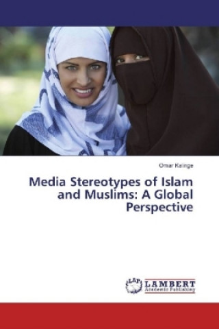 Media Stereotypes of Islam and Muslims: A Global Perspective