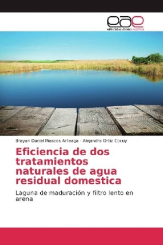 Eficiencia de dos tratamientos naturales de agua residual domestica