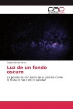 Luz de un fondo oscuro