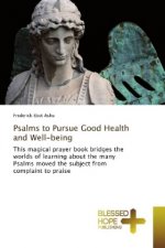 Psalms to Pursue Good Health and Well-being