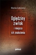 Oględziny zwłok i miejsca ich znalezienia