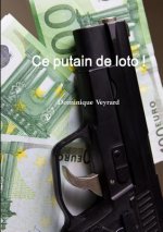 Ce putain de loto !