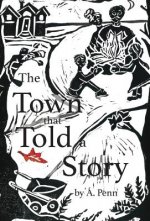 Town that Told a Story
