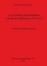 Ceramica Protohistorica a Torno de Mallorca