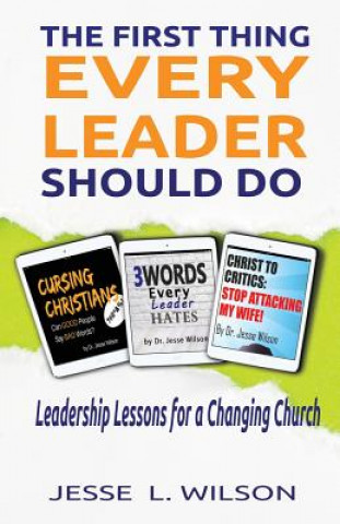 First Thing Every Leader Should Do