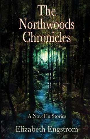 Northwoods Chronicles