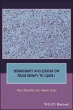 Democracy and Education from Dewey to Cavell
