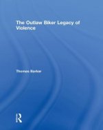 Outlaw Biker Legacy of Violence