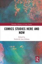 Comics Studies Here and Now