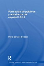 Formacion de palabras y ensenanza del espanol LE/L2