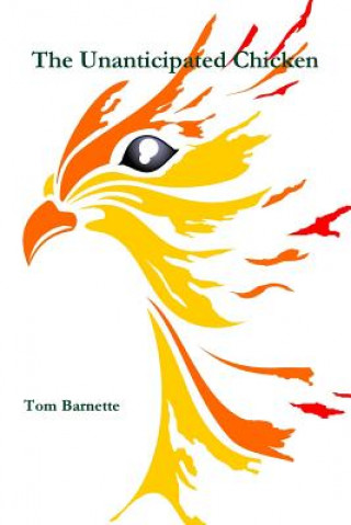 Unanticipated Chicken