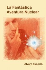 Fantastica Aventura Nuclear