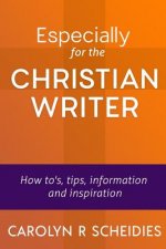 Especially for the Christian Writer