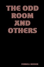 Odd Room and Others